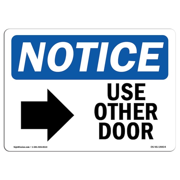 OSHA Notice Sign, 3.5" Height, Use Other Door (Right Arrow) Sign With Symbol, Landscape, 10PK